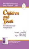 Olga Reyes, Herbert J. Walberg, Roger P. Weissberg, Olga Reyes, Herbert J. Walberg, Roger P. Weissberg - Children and Youth