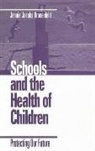 Jennie Kronenfeld, Jennie Jacobs Kronenfeld - Schools and the Health of Children