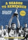Ian Haddrell, Mike Jay - A Season to Remember