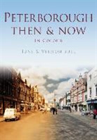 June Bull, June Bull Bull, Vernon Bull - Peterborough Then & Now