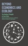 Jerry Brown, Ivan Illich, Ivan Brown Illich, Sajay Samuel, Sajay Samuel - Beyond Economics and Ecology