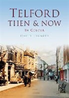 David Trumper - Telford Then & Now