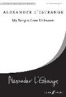 Alfred Publishing, Alexander L'Estrange, Alexander L''estrange - My Song Is Love Unknown