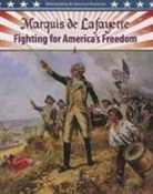 Lisa Colozza Cocca, Lisa Colozza Cocca - Marquis de Lafayette: Fighting for America's Freedom