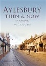 Karl Vaughan - Aylesbury Then & Now