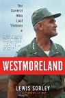 Sorley Lewis Sorley, Lewis Sorley - Westmoreland