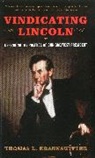 Thomas Krannawitter, Thomas L Krannawitter, Thomas L. Krannawitter, Krannawitter Thomas L. - Vindicating Lincoln