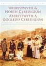 Dyfed Cultural Services Department, Dyfed Cultural Services Department - Aberystwyth and North Ceredigion - Aberystwyth a Gogledd Ceredigion