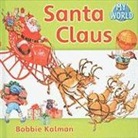 Bobbie Kalman - Santa Claus