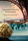 Paula Gilbert, Paula Ruth Gilbert, Milena Santoro, Miléna Santoro, Paula Ruth Gilbert, Milena Santoro - Transatlantic Passages