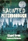 Stuart Orme - Haunted Peterborough