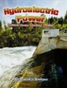 Marguerite Rodger - Hydroelectric Power: Power from Moving Water