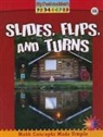 Claire Piddock - Slides, Flips, and Turns