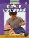 Marsha Arvoy, Dorianne Nardi - Using a Calculator