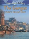 Aloian, Molly Aloian - The Ganges: India's Sacred River