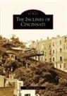 Melissa Kramer - The Inclines of Cincinnati