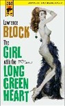 Lawrence Block, Block Lawrence - The Girl with the Long Green Heart