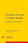 Philippe Haugeard - Chansons de geste et savoirs savants : convergences et interférences