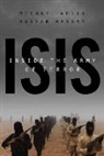 Hassan Hassan, Michae Weiss, Michael Weiß - ISIS: Inside the Army of Terror
