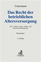 Ingeborg Axler u a, Christian Baier, Christiane Baier u a, Christia Braun, Christian Braun, Christian Braun u a... - Das Recht der betrieblichen Altersversorgung