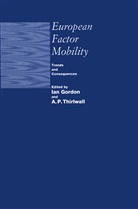 Ia Gordon, Ian Gordon, A P Thirlwalld, A. P. Thirlwalld - European Factor Mobility