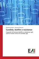 Flavian Di Paola, Flaviano Di Paola, Giovanna Pulcrano - Candida, biofilm e resistenze