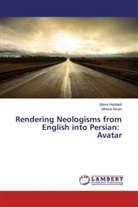 Alireza Ameri, Zahr Haddadi, Zahra Haddadi - Rendering Neologisms from English into Persian: Avatar
