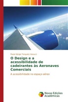 Paulo Sérgio Torquato Vanucci - O Design e a acessibilidade de cadeirantes às Aeronaves Comerciais