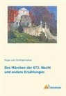 Hugo von Hofmannsthal, Hugo von Hofmannsthal - Das Märchen der 672. Nacht und andere Erzählungen