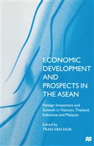 Hoa, Tran V. Hoa, Tran Van Hoa, Tra Van Hoa, Tran Van Hoa - Economic Development and Prospects in the ASEAN
