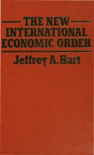 Jeffrey A Hart, Jeffrey A. Hart - The New International Economic Order