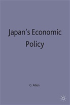 Allen, G C Allen, G. C. Allen, Lois Allen - Japan's Economic Policy