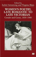 Armstrong, I Armstrong, I. Armstrong, Isobel Armstrong, Blain, Blain... - Women's Poetry, Late Romantic to Late Victorian