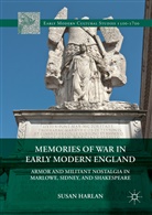 Susan Harlan, Susan E. Harlan - Memories of War in Early Modern England