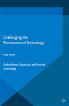 M Hayler, M. Hayler - Challenging the Phenomena of Technology
