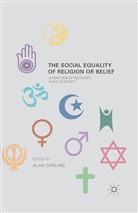 Carling, A Carling, A. Carling, Alan Carling - The Social Equality of Religion or Belief