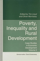 Tim Lloyd, Oliver Morrissey, David Greenaway, Ti Lloyd, Tim Lloyd, Oliver Morrisey - Poverty, Inequality and Rural Development