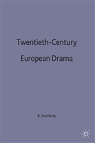 Bria Docherty, Brian Docherty - Twentieth-Century European Drama