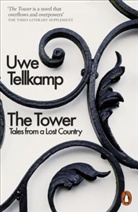 Uwe Tellkamp - The Tower