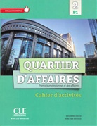 Delphin Jégou, Delphine Jégou, Mari Paz Rosillo - Quartier d'affaires - 2: Quartier d'affaires 2 B1