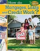 Paul Challen, Jeri Cipriano, Jeri S. Cipriano - How Do Mortgages, Loans, and Credit Work?