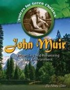 Henry Elliot - John Muir: Protecting and Preserving the Environment