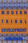 Dean Howard Smith - Modern Tribal Development