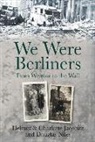 Charlotte Jacobitz, Helmut Jacobitz, Douglas Niles - We Were Berliners