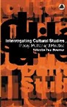 Paul Bowman, Bowman Paul, Mark Little - Interrogating Cultural Studies