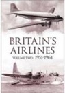 Guy Halford-Macleod - Britain's Airlines Volume Two