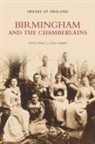 Peter Drake, Paul Harris - Birmingham and the Chamberlains