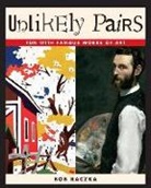 Bob Raczka, Robert Raczka - Unlikely Pairs