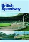 Robert Bamford, John Jarvis - Homes of British Speedway
