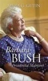 Myra Gutin, Myra G Gutin, Myra G. Gutin - Barbara Bush